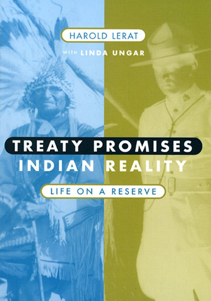 Treaty Promises, Indian Reality